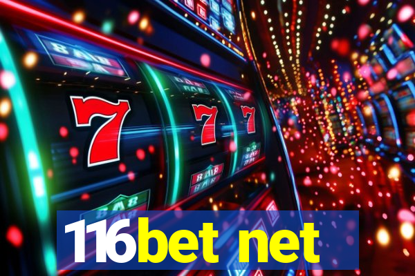 116bet net